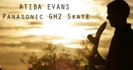 ATIBA-EVANS-Panasonic-GH2-Skate