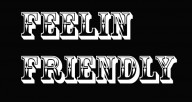 Feelin-Friendly