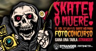 skate-o-muere-concurso-strangerpatineta01