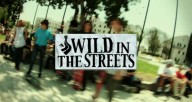 Wild-in-the-streets-emerica
