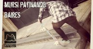 Gangsta-Mursi-Patinando-Baires