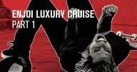Enjoi-Luxury-Cruise-Part-1