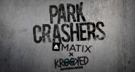 Matix-x-Krooked-Park-Crashers