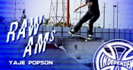 Independent-Trucks-and-Strangenotes-Raw-Ams-Yaje-Popson