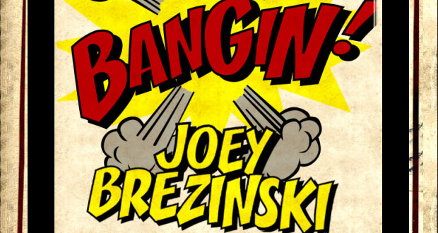 Banging-joey-brezinski