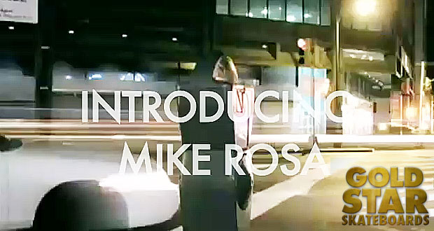 Introducing-Mike-Rosa-Goldstar-skateboards