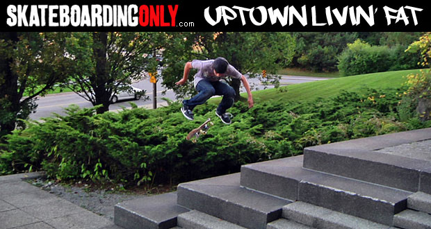 Uptown-Livin-Fat-Sk8only