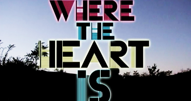where-the-heart-is-full-video-2011