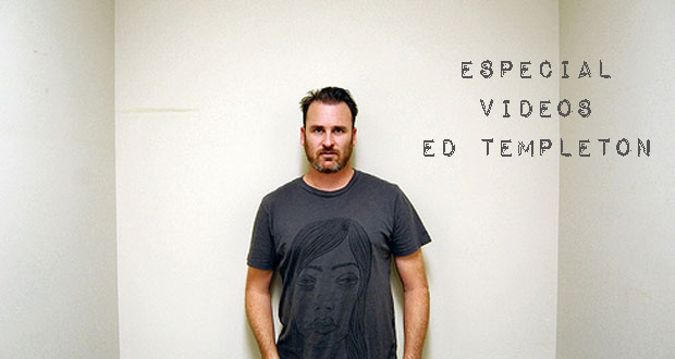 Especial-videos-Ed-Templeton