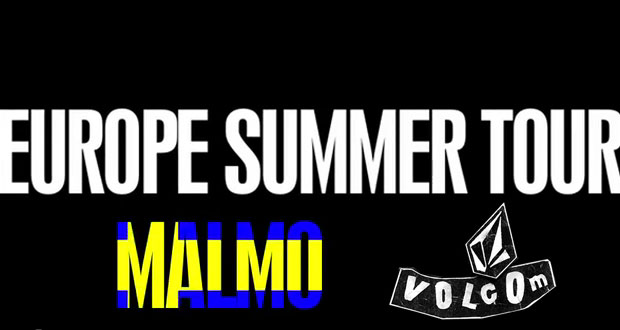 Volcom---EUROPE-SUMMER-TOUR-2011---Malmo