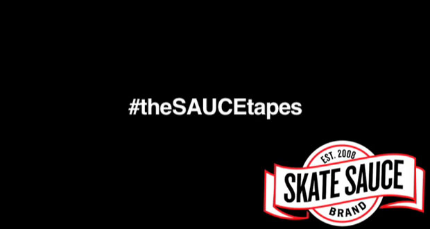 The-Skate-Sauce-#theSAUCEtapes