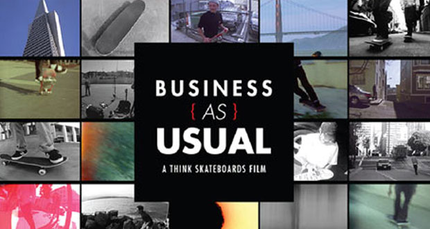 Think-Skateboards--Business-As-Usual