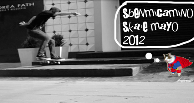 sb-en-mi-camino-skate-mayo-2012