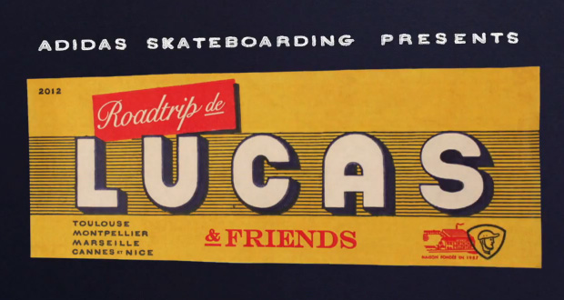 adidas-Skateboarding-Lucas-&-Friends-Roadtrip