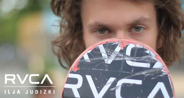 RVCA-Germany-welcomes-Ilja-Judizki