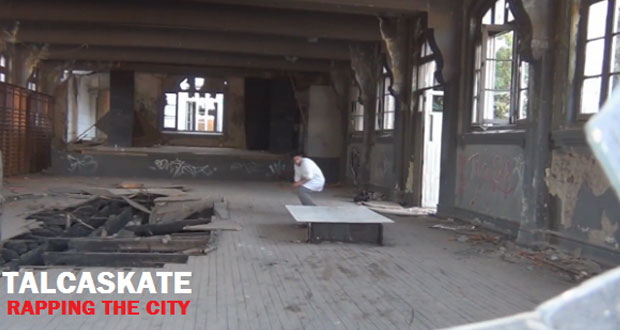 TalcaSkate---Rapping-the-City