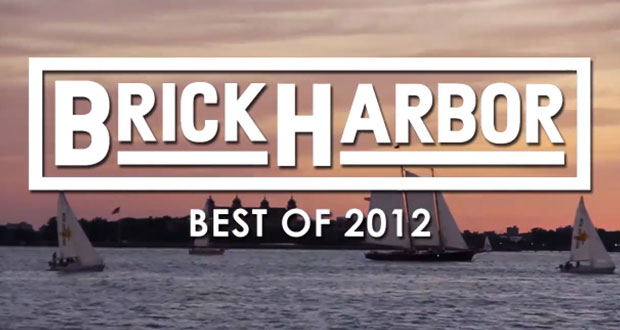Brick-Harbor-Best-of-2012