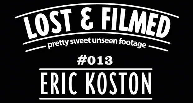 Pretty-Sweet-Lost-&-Filmed-Clip-of-the-Day-with-Eric-Koston