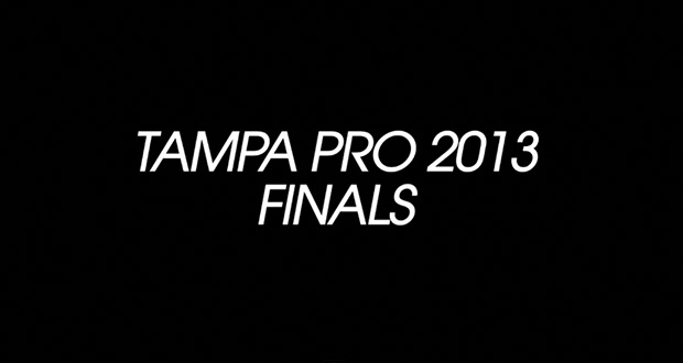 Tampa-pro-finals-2013