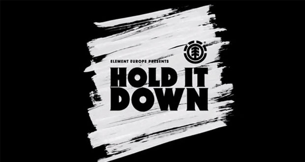 Element-Europe-HOLD-IT-DOWN-Nassim-Guammaz-Teaser