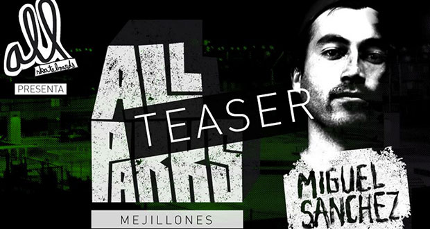 All-Parks-Mejillones-Miguel-Sanchez-Teaser-