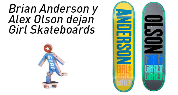 Brian-Anderson-y-Alex-Olson-dejan-Girl-Skateboards