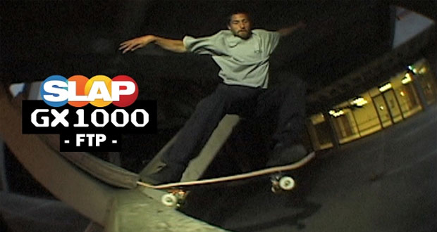Slap-Magazine-presenta-GX1000-FTP
