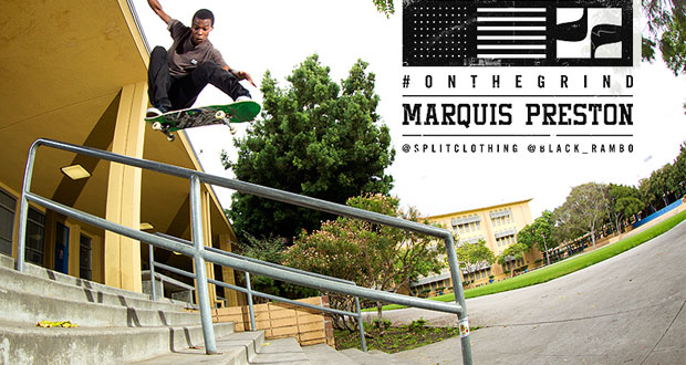 Split-Clothing--Marquis-Preston-On-The-Grind-Full-Video-Part