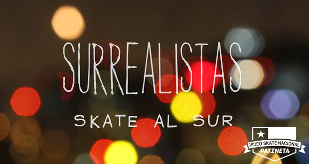 surrealistas-skate-al-sur