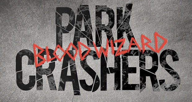 Active-Park-Crashers--Blood-Wizard-