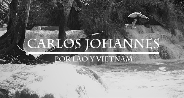 Carlos-Johannes-por-LAO-Y-VIETNAM
