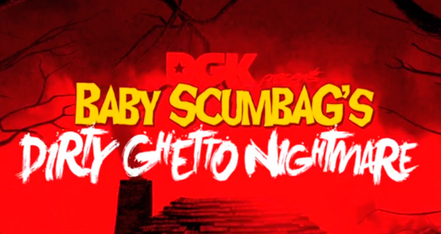 DGK-–-Baby-Scumbag’s-Dirty-Ghetto-Nightmare