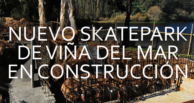 Skatepark-de-Viña-del-Mar-en-Construcción