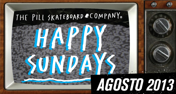 The-Pill-Company-HAPPY-SUNDAYS-Agosto-2013