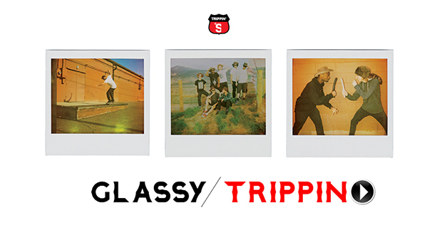 Trippin'-with-Glassy