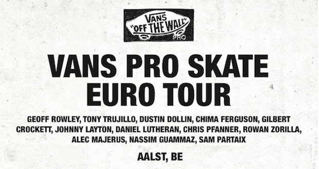 Vans-pro-Skate-Euro-Tour-Aalst