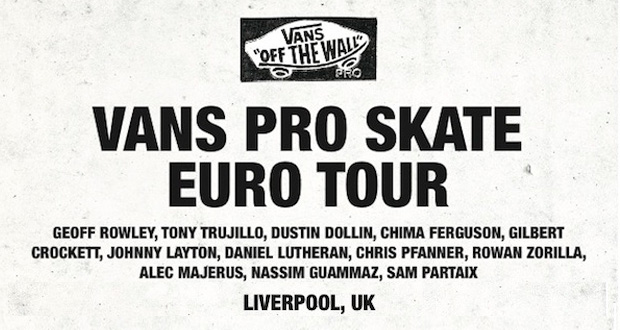 Vans-pro-Skate-Euro-Tour-Liverpool