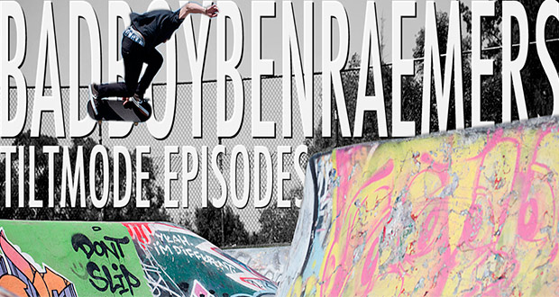 Tiltmode-Episodes-23---Bad-Boy-Ben-Raemers