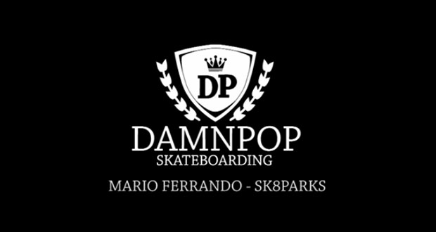 Damnpop-x-Eterna-Skateboards--Mario-Ferrando-Skateparks