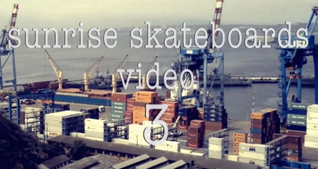 Sunrise-Skateboards-video-3-Trailer