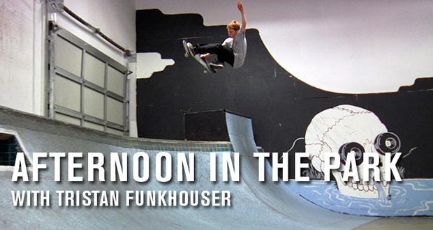 Transworld-Skateboarding-Afternoon-In-The-Park--Tristan-Funkhouser