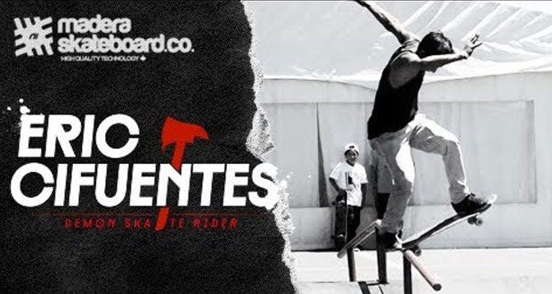Madera-Skateboard-Company--Eric-Cifuentes