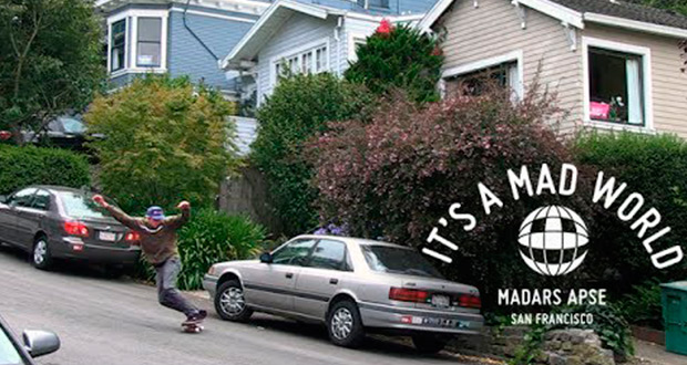 It's-A-Mad-World---Madars-Apse,-San-Francisco.-Ep.-5