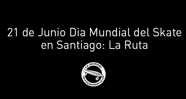 21-de-Junio-Dia-Mundial-del-Skate-en-Santiago--La-Ruta