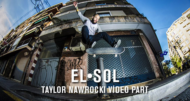 Transworld-Skateboarding---Taylor-Nawrocki-en-El-Sol-