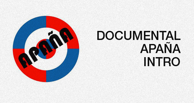 Documental-Apaña--Intro