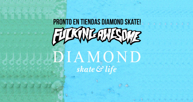 Diamond-Skateshop--Fucking-Awesome-Pronto