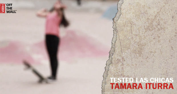 vans-tsted-las-chicas-TAMARA-ITURRA-busta