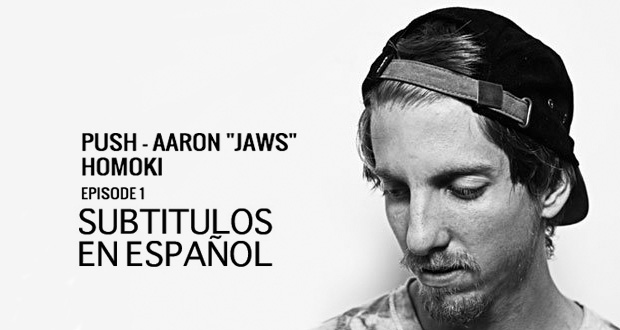 PUSH-–-La-historia-de-Aaron-“Jaws”-Homoki-Subtitulada-en-Español