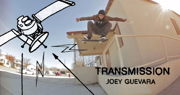 Transworld-Skateboarding--Transmission---Joey-Guevara